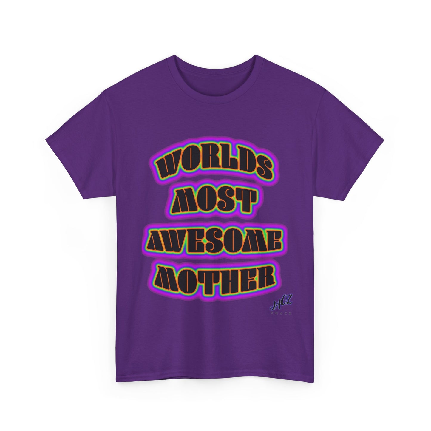 "The Worlds Most Awesome Mother" Original JAQZ Shack print Tee-Shirt