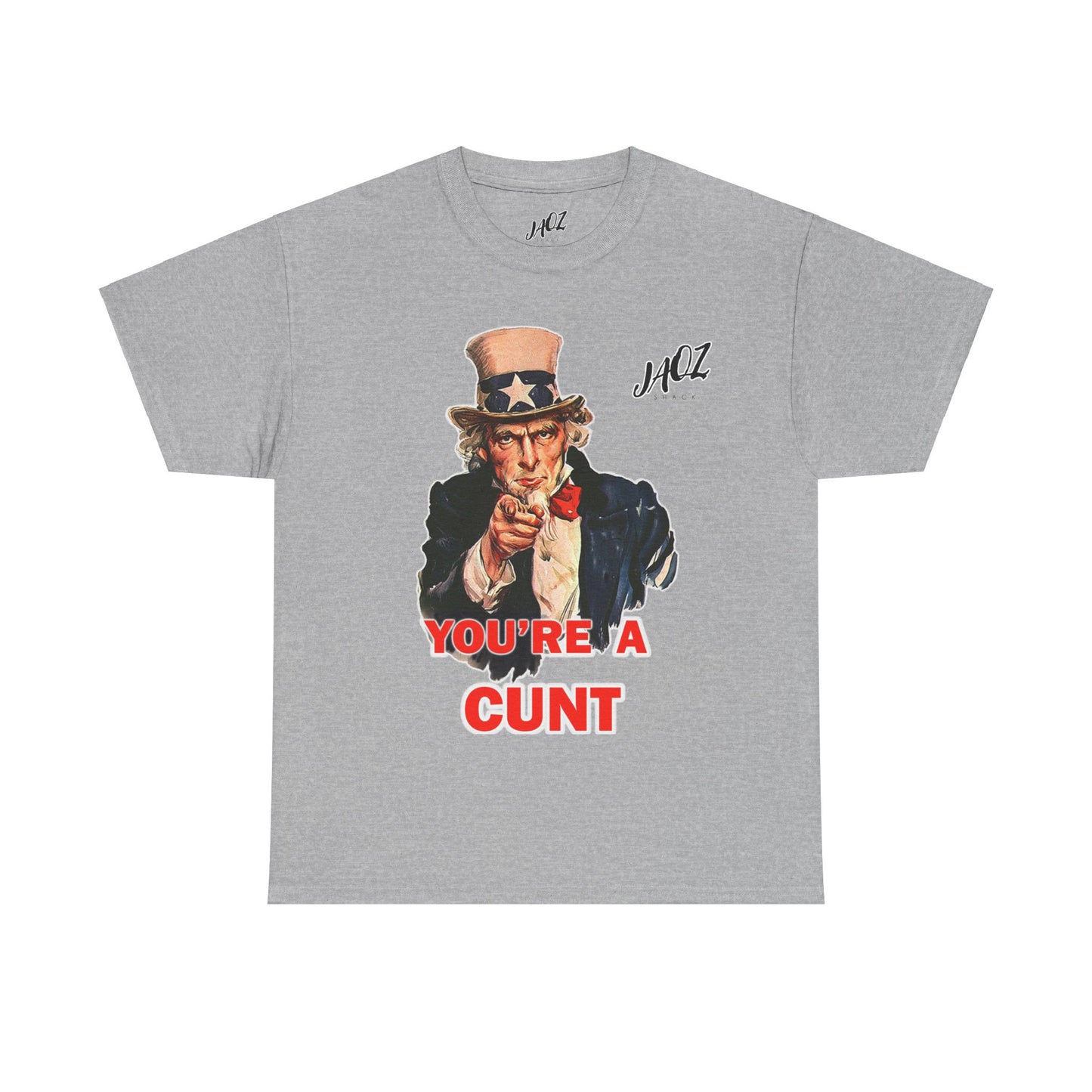 Graphic Tee "You're A Cunt" Uncle Sam Parody