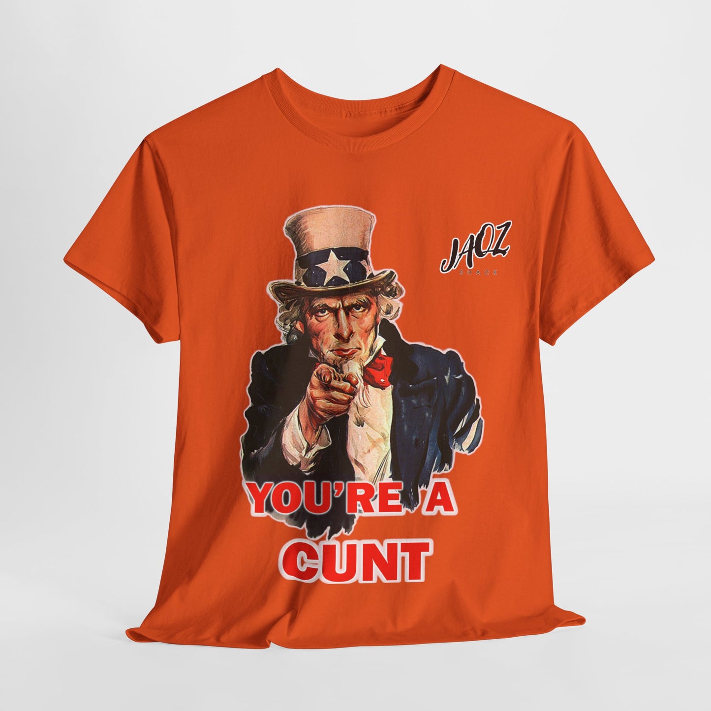 Graphic Tee "You're A Cunt" Uncle Sam Parody