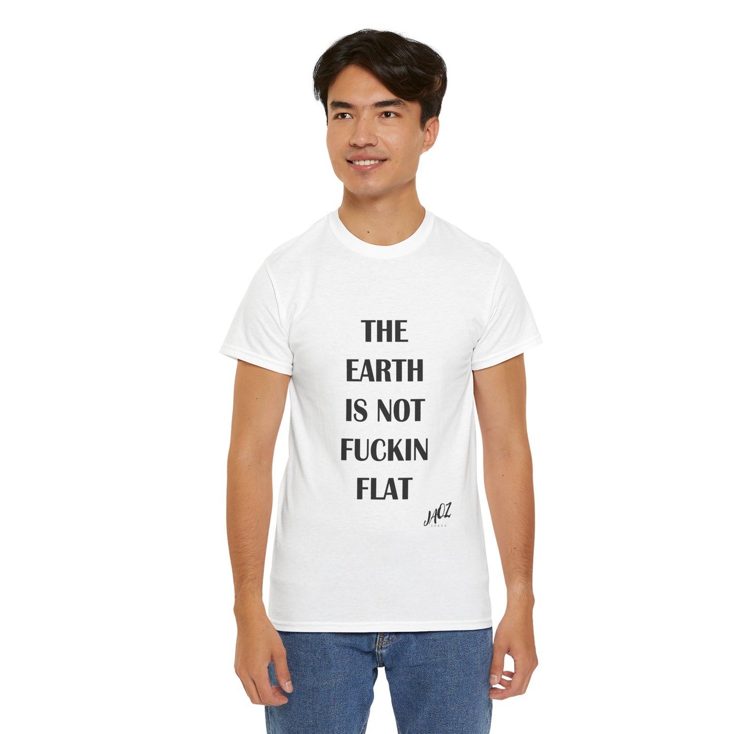 "The Earth is not Fuckin Flat" Original JAQZ Shack Unisex Heavy Cotton Tee