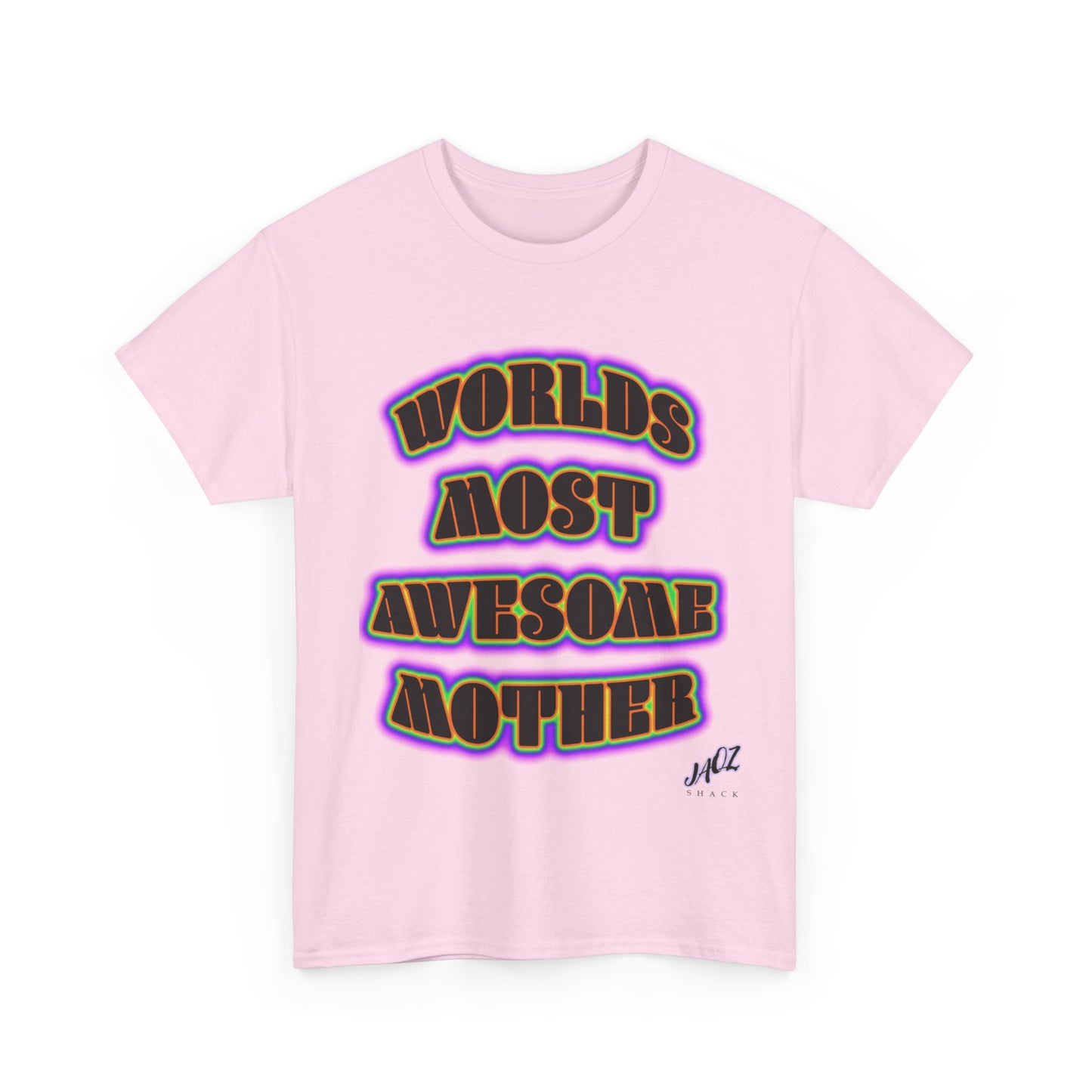 "The Worlds Most Awesome Mother" Original JAQZ Shack print Tee-Shirt