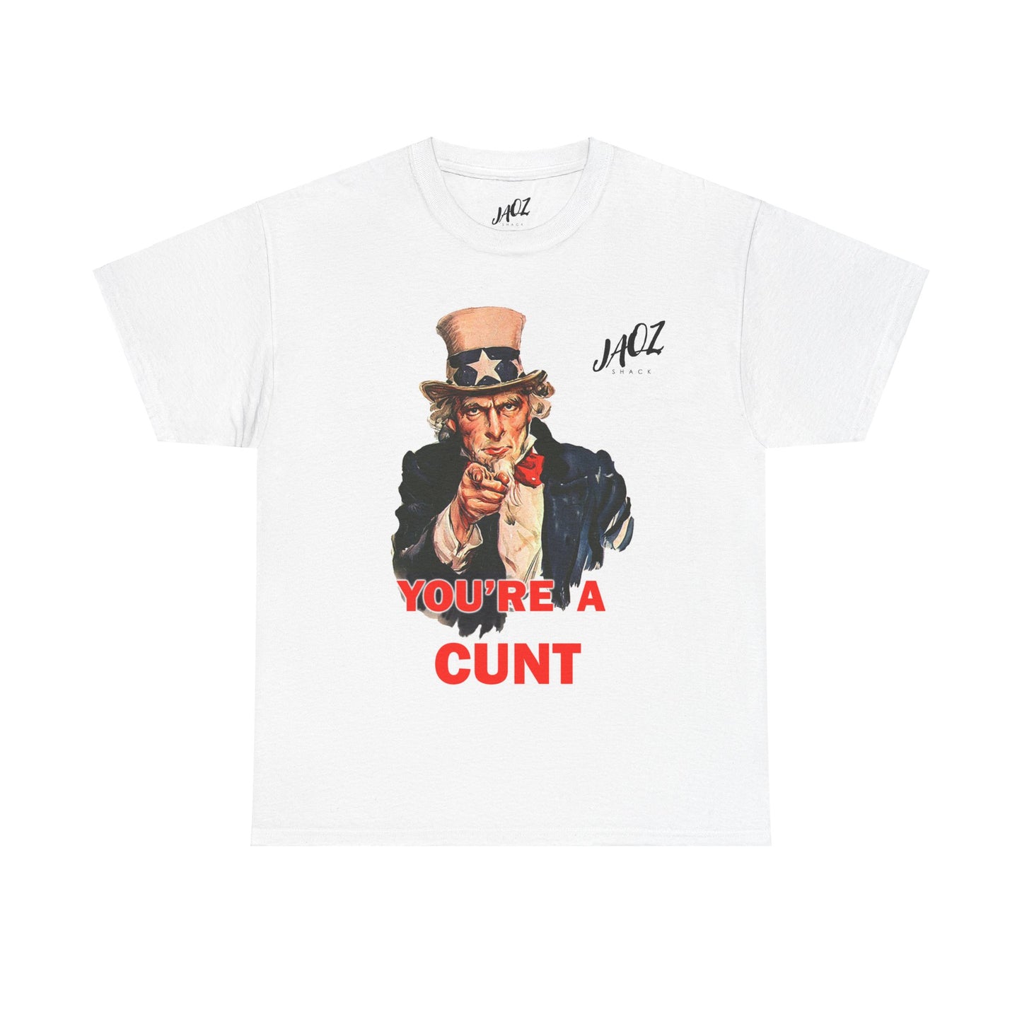 Graphic Tee "You're A Cunt" Uncle Sam Parody