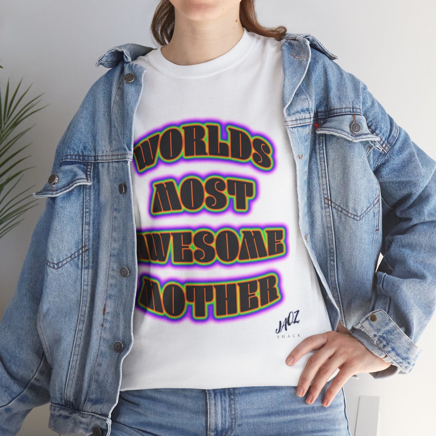 "The Worlds Most Awesome Mother" Original JAQZ Shack print Tee-Shirt