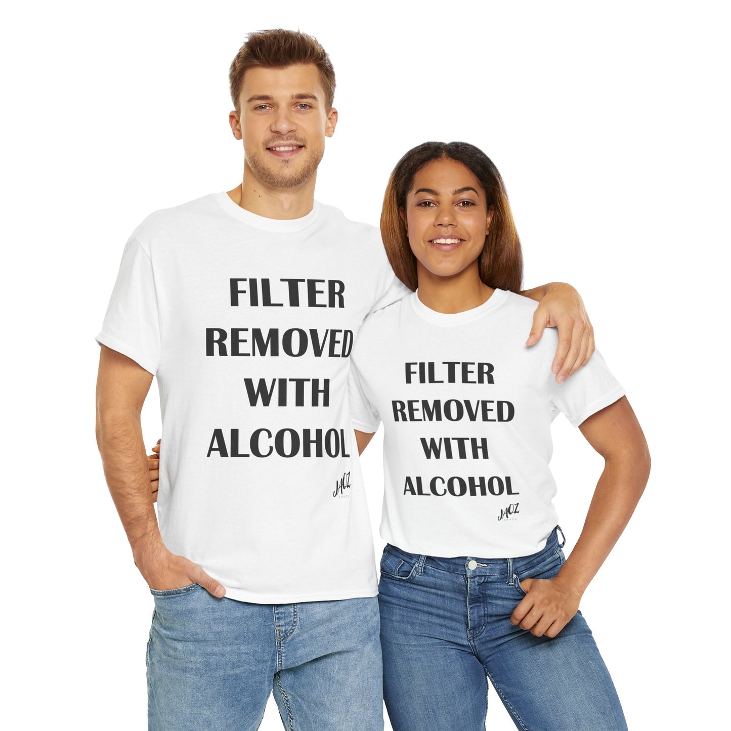 "Filter Removed with alcohol " Original JAQZ Shack Unisex Heavy Cotton Tee