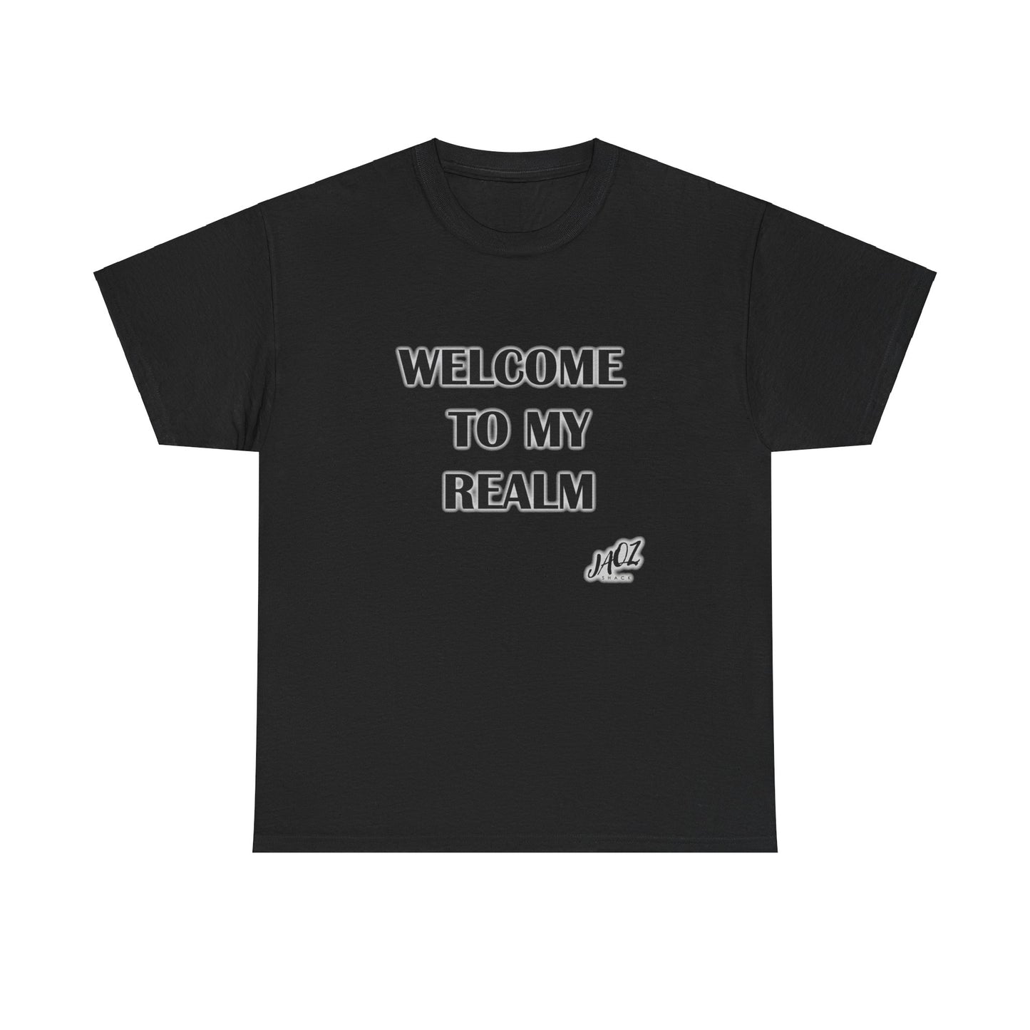 "Welcome to my Realm" Original JAQZ Shack Unisex Heavy Cotton Tee