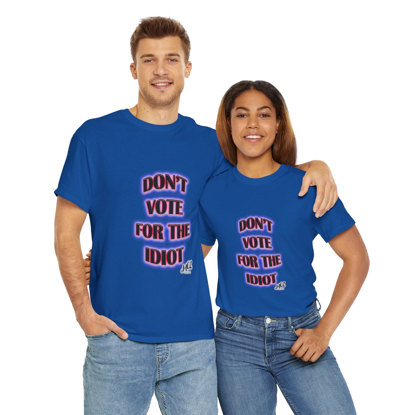 Democratic Party "Don't vote for the Idiot" Original JAQZ Shack Unisex Heavy Cotton Tee