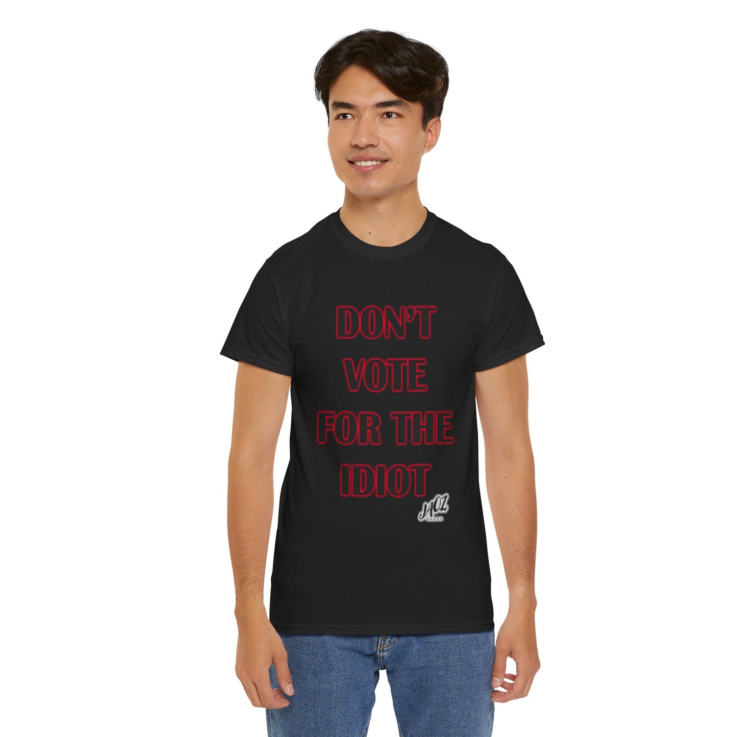 "Don't Vote for the Idiot " Original JAQZ Shack Unisex Heavy Cotton Tee