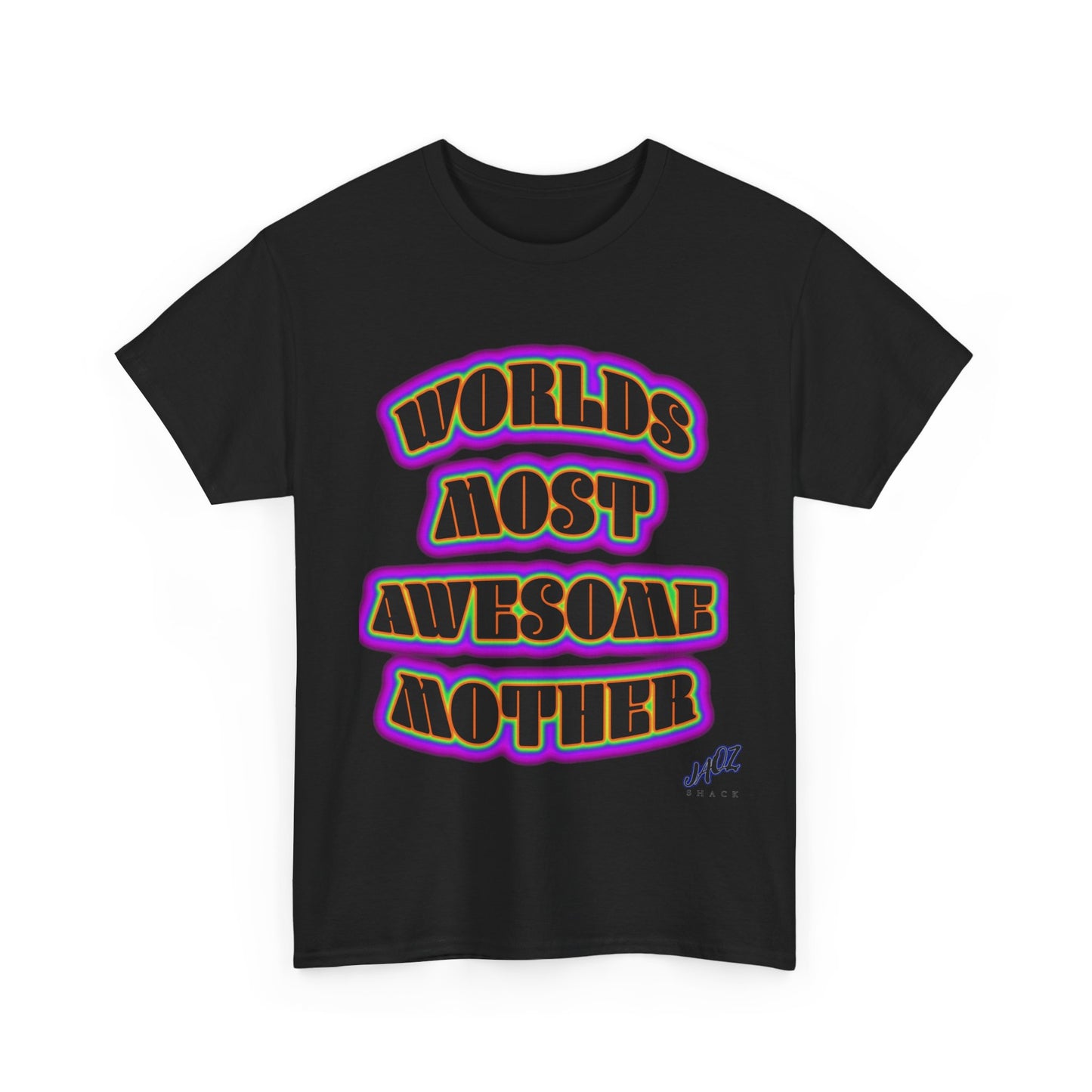 "The Worlds Most Awesome Mother" Original JAQZ Shack print Tee-Shirt