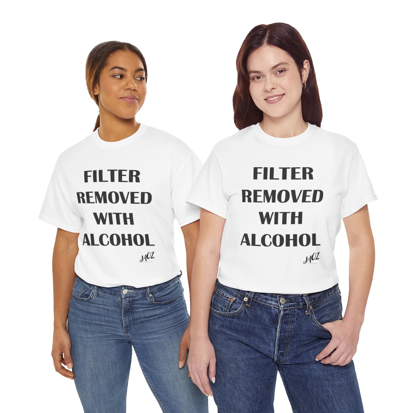 "Filter Removed with alcohol " Original JAQZ Shack Unisex Heavy Cotton Tee