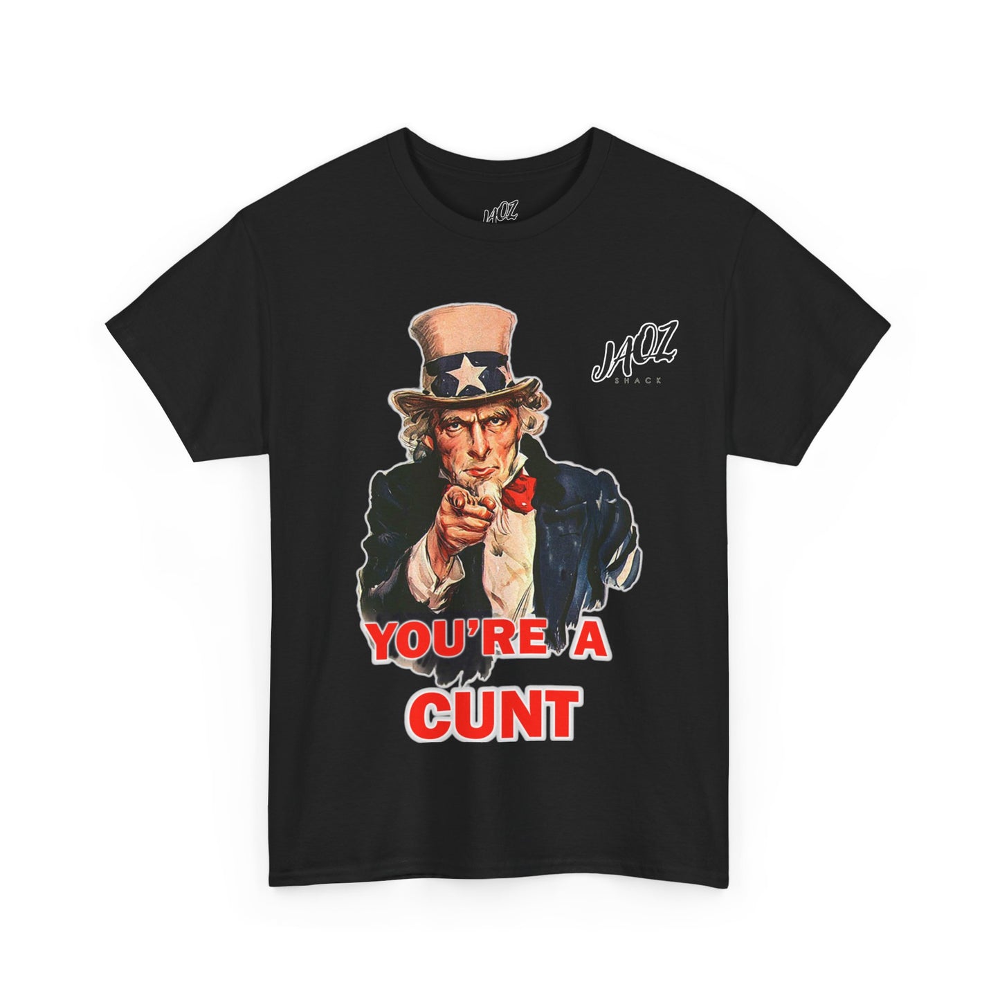 Graphic Tee "You're A Cunt" Uncle Sam Parody