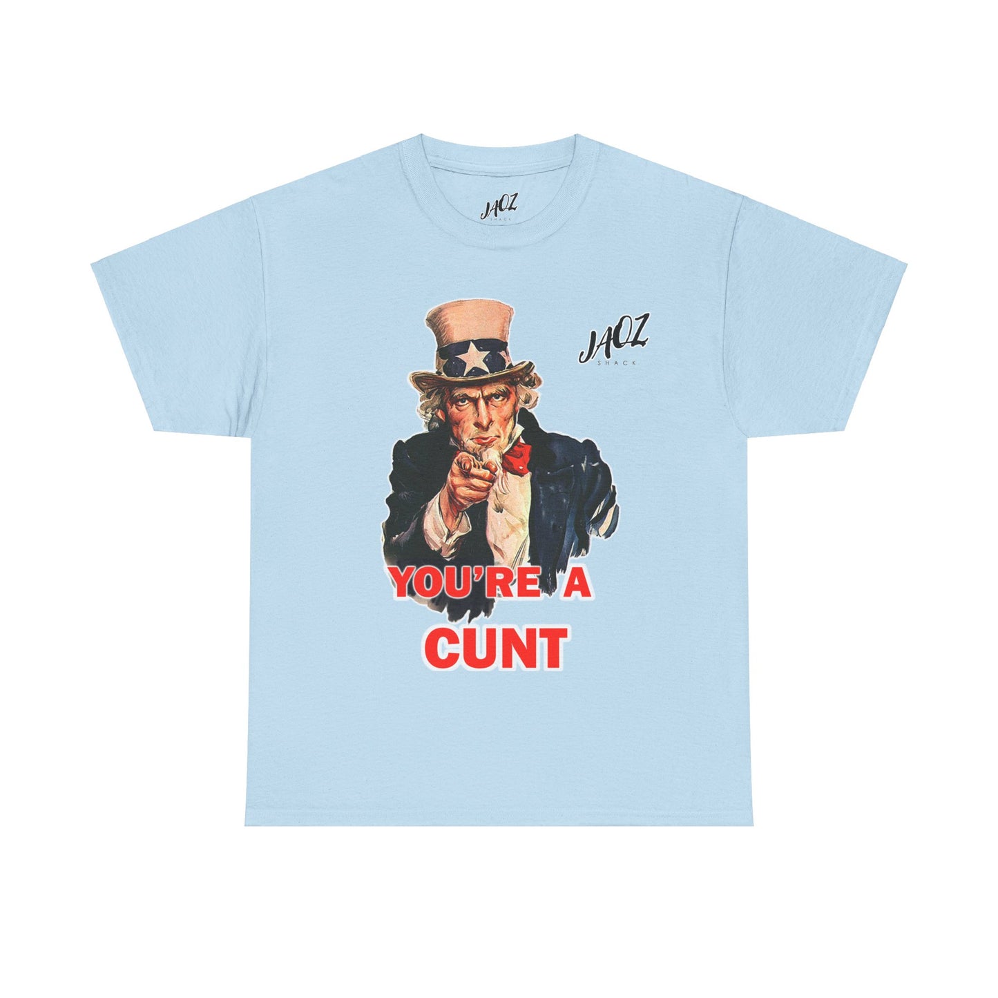 Graphic Tee "You're A Cunt" Uncle Sam Parody