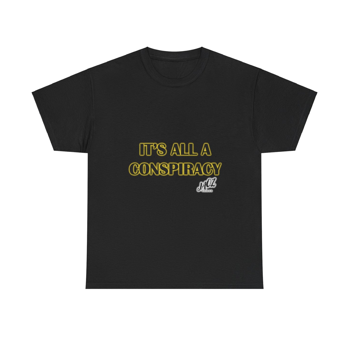 "IT'S All A CONSPIRACY" Original JAQZ Shack Unisex Heavy Cotton Tee