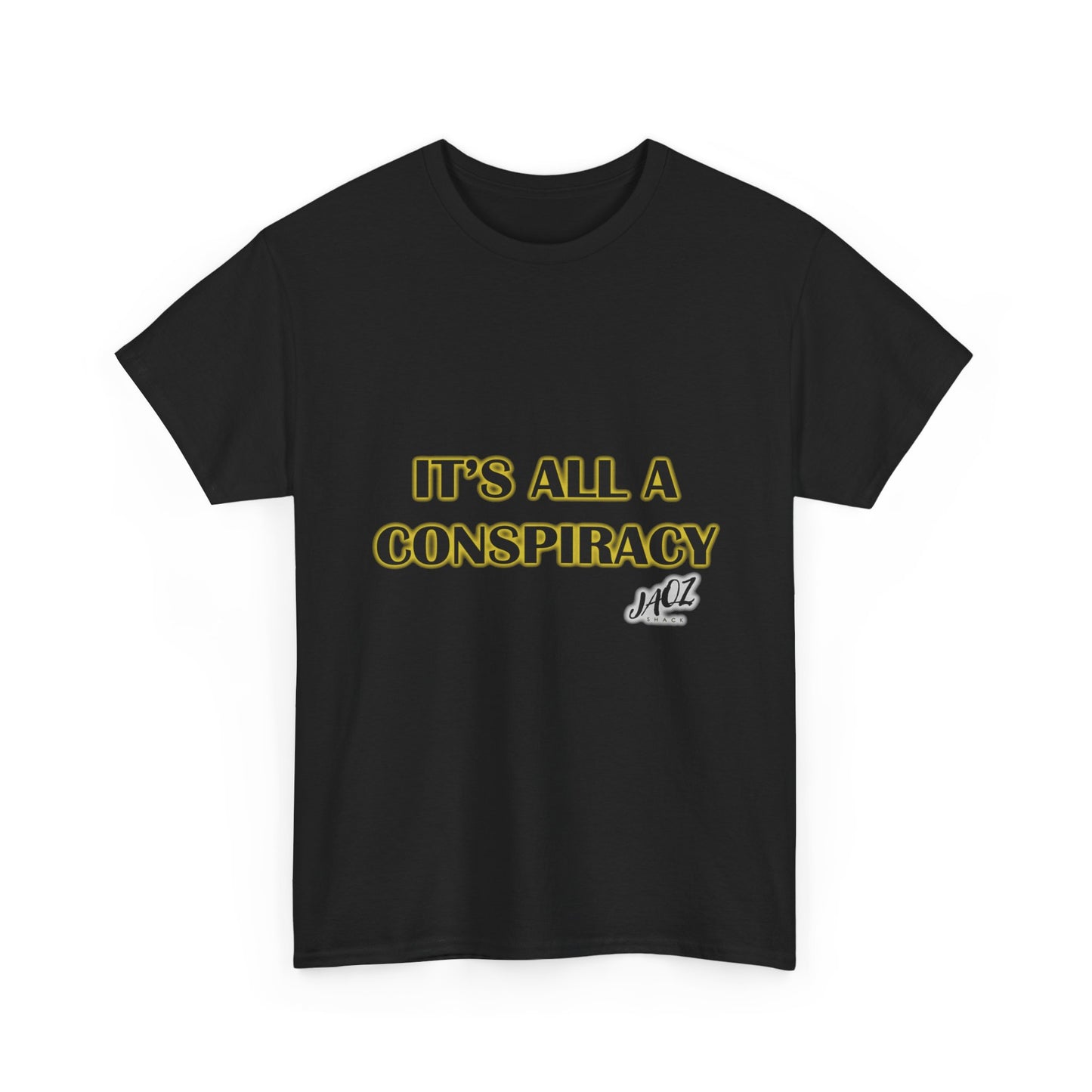 "IT'S All A CONSPIRACY" Original JAQZ Shack Unisex Heavy Cotton Tee