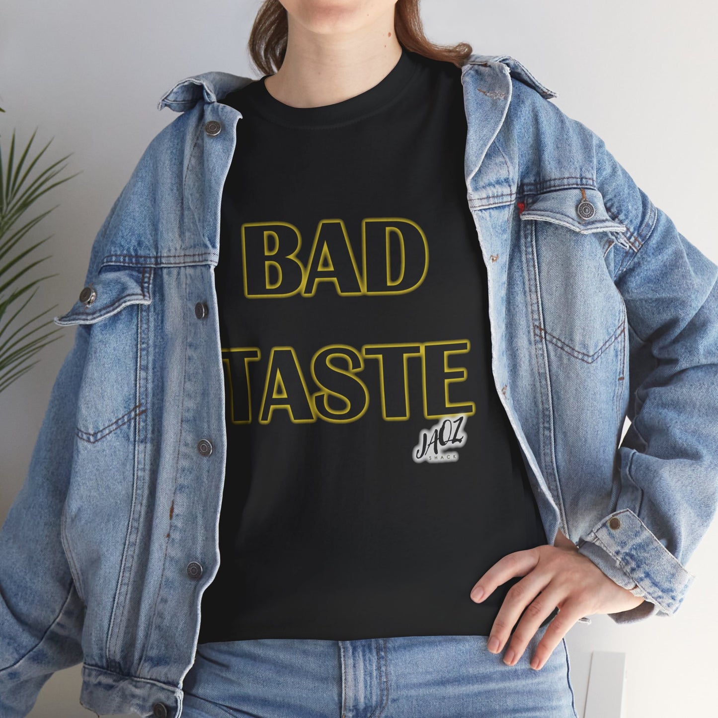 "Bad Taste" Original JAQZ Shack Unisex Heavy Cotton Tee