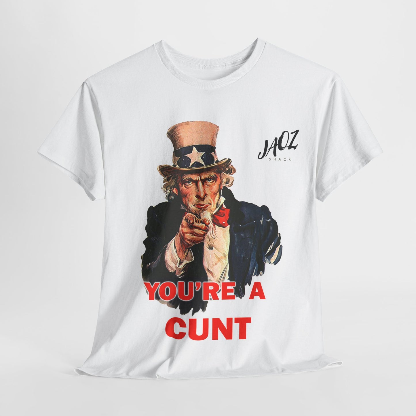 Graphic Tee "You're A Cunt" Uncle Sam Parody