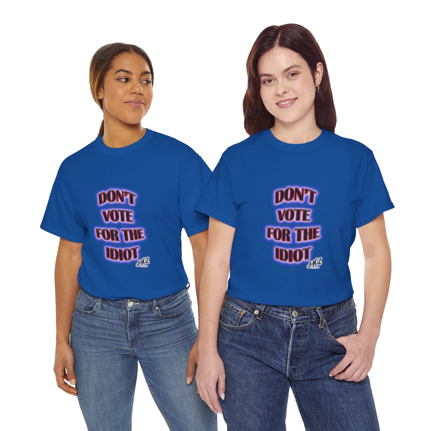 Democratic Party "Don't vote for the Idiot" Original JAQZ Shack Unisex Heavy Cotton Tee