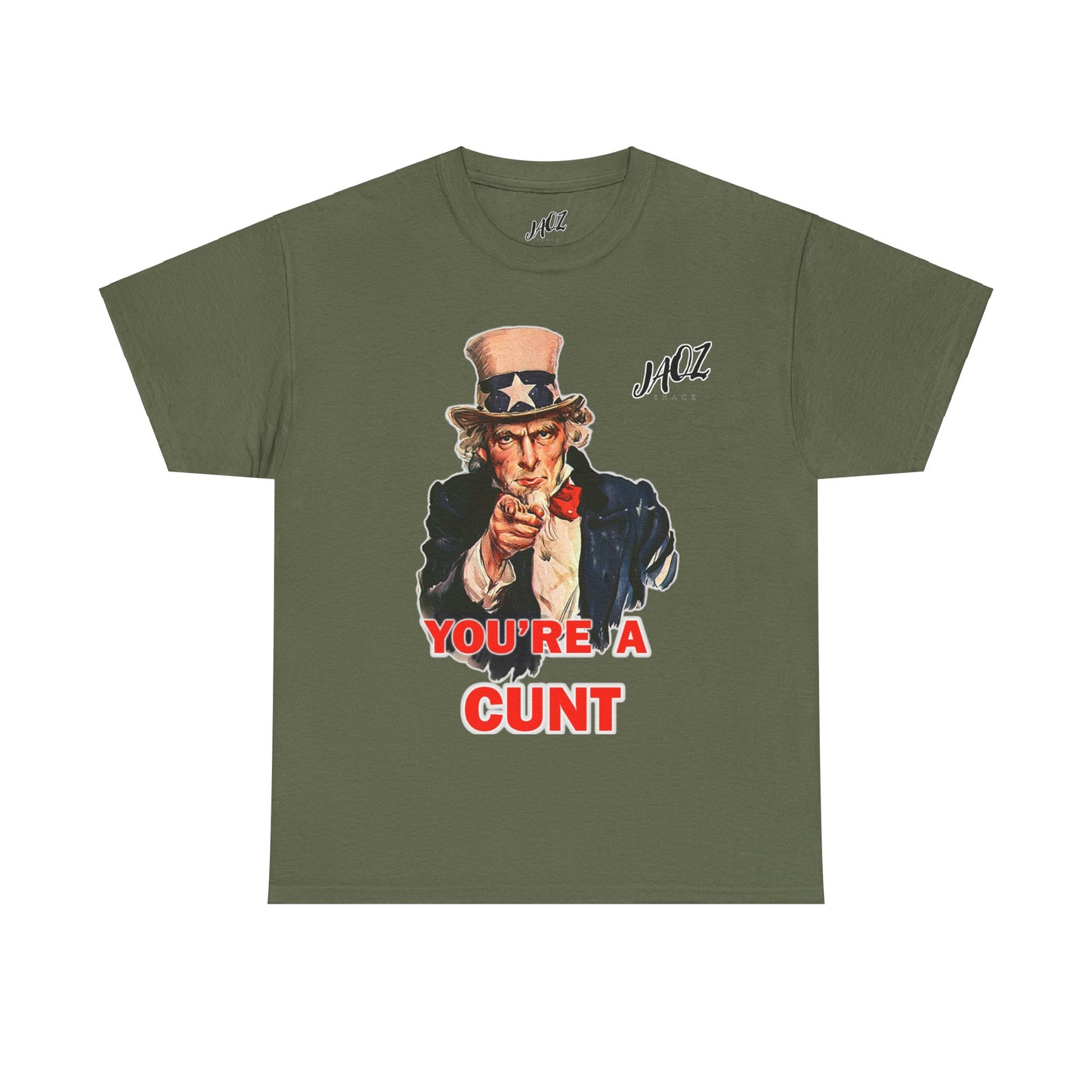 Graphic Tee "You're A Cunt" Uncle Sam Parody