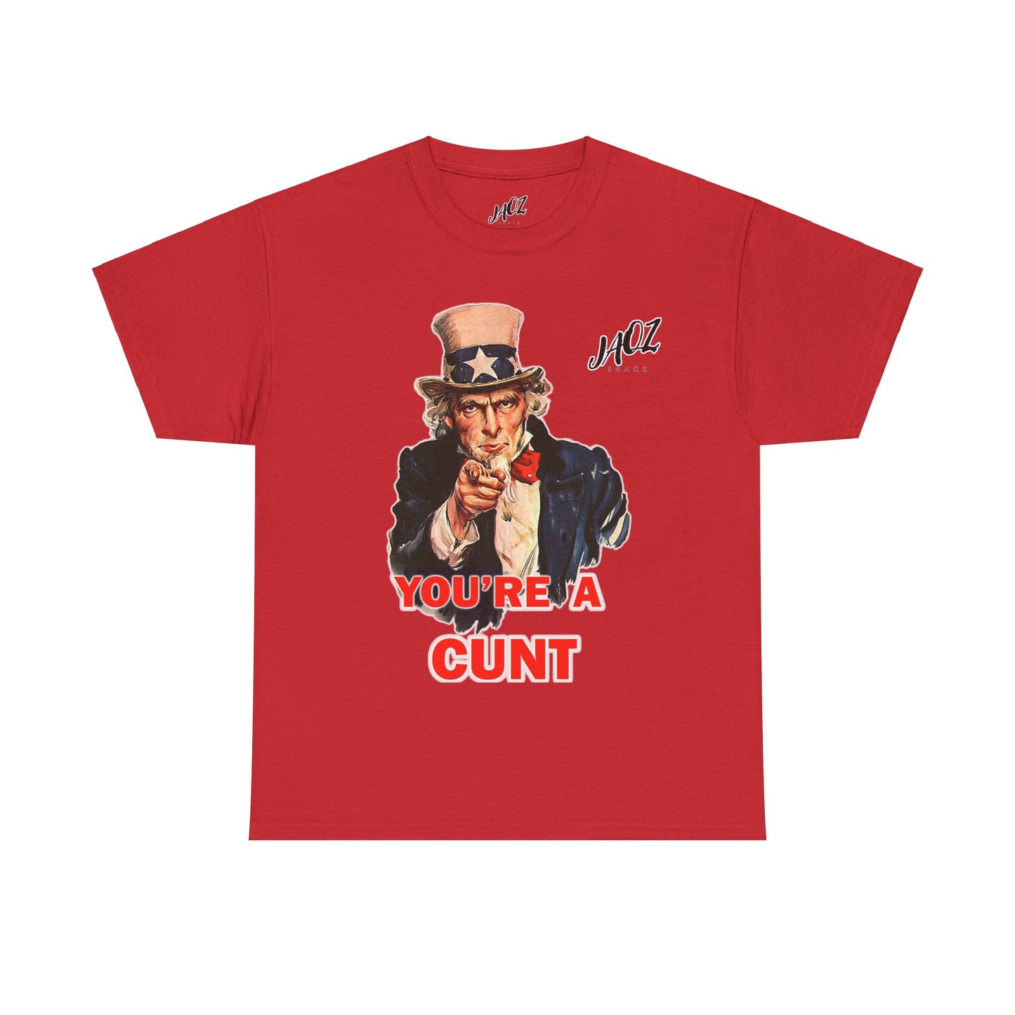 Graphic Tee "You're A Cunt" Uncle Sam Parody