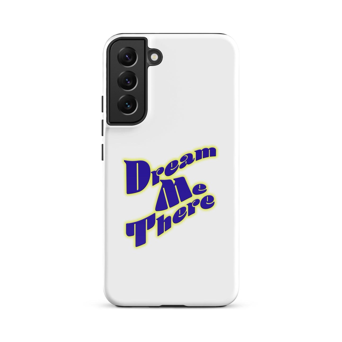 Dream Me There Tough case for Samsung®